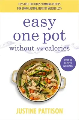Una pentola facile senza calorie - Easy One Pot Without the Calories