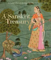 Un tesoro sanscrito: Un compendio di letteratura dalla biblioteca sanscrita di Clay - A Sanskrit Treasury: A Compendium of Literature from the Clay Sanskrit Library