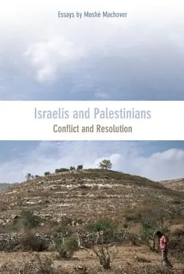 Israeliani e palestinesi: Conflitto e risoluzione - Israelis and Palestinians: Conflict and Resolution