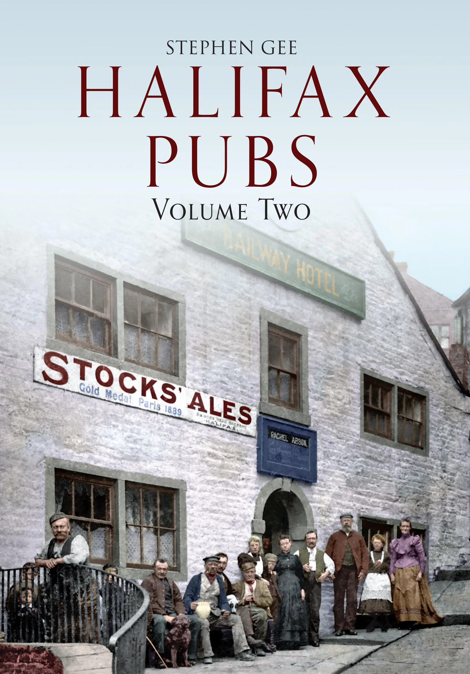 Halifax Pubs: Volume 2 - Halifax Pubs: Volume Two