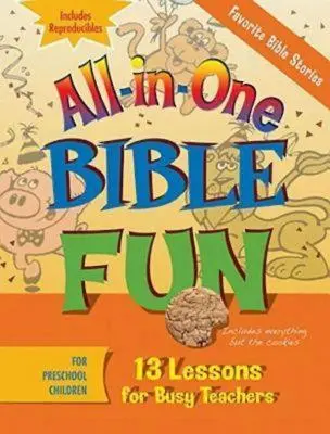 Divertimento biblico all-in-one per bambini in età prescolare: Storie bibliche preferite: 13 lezioni per insegnanti impegnati - All-In-One Bible Fun for Preschool Children: Favorite Bible Stories: 13 Lessons for Busy Teachers