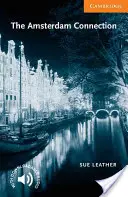 La connessione con Amsterdam: Livello 4 - The Amsterdam Connection: Level 4