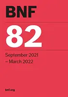 BNF 82 (Formulario Nazionale Britannico) Settembre 2021 - BNF 82 (British National Formulary) September 2021