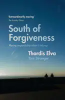 Il sud del perdono - South of Forgiveness