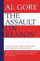 Assalto alla ragione - Il nostro ecosistema informativo, dall'età della stampa all'età di Trump - Assault on Reason - Our Information Ecosystem, from the Age of Print to the Age of Trump