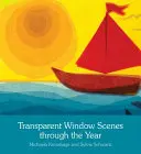 Scene di finestre trasparenti durante l'anno - Transparent Window Scenes Through the Year