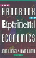 Il manuale di economia sperimentale - The Handbook of Experimental Economics