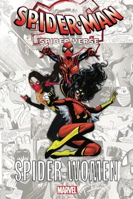 Spider-Man: Spider-Verse - Le donne ragno - Spider-Man: Spider-Verse - Spider-Women