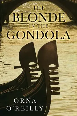 La bionda in gondola - The Blonde in the Gondola