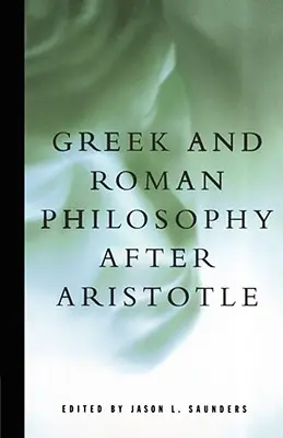 La filosofia greca e romana dopo Aristotele - Greek and Roman Philosophy After Aristotle