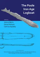 La barca di tronchi dell'età del ferro di Poole - The Poole Iron Age Logboat