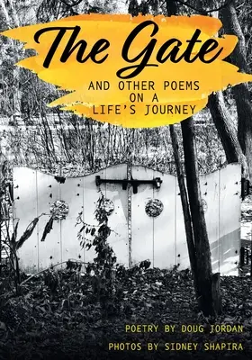 La porta e altre poesie sul viaggio di una vita - The Gate and Other Poems on a Life's Journey