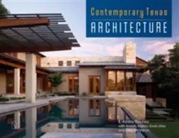 Architettura contemporanea del Texas - Contemporary Texas Architecture