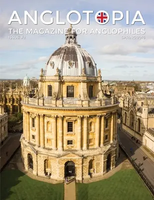 Anglotopia Magazine - Numero 2 - Metropolitana di Londra, Cornovaglia, Oxford, London Blitz, Doctor Who, Routemaster e altro ancora! La rivista degli anglofili - Anglotopia Magazine - Issue #2 - London Tube, Cornwall, Oxford, London Blitz, Doctor Who, Routemaster, and More!: The Anglophile Magazine