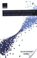 Gestire e dirigere in contesti inter-agenzia - Managing and Leading in Inter-Agency Settings