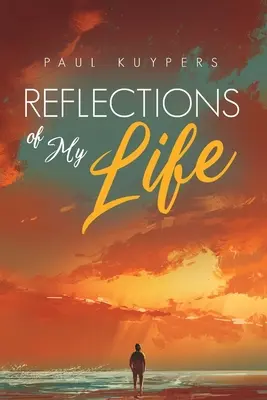 Riflessioni sulla mia vita - Reflections of My Life