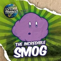 L'incredibile smog - The Incredible Smog