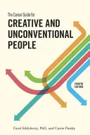 Guida alle carriere per persone creative e non convenzionali - The Career Guide for Creative and Unconventional People