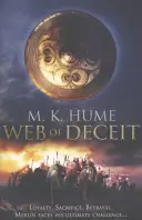 Profezia: La rete degli inganni (Trilogia della profezia 3) - Un racconto epico della leggenda di Merlino - Prophecy: Web of Deceit (Prophecy Trilogy 3) - An epic tale of the Legend of Merlin