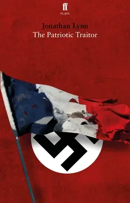 Il traditore patriottico - The Patriotic Traitor