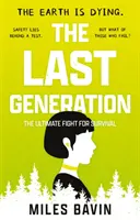 L'ultima generazione - La lotta finale per la sopravvivenza - Last Generation - The Ultimate Fight for Survival