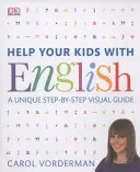 Aiuta i tuoi figli con l'inglese, età 10-16 anni (Fasi chiave 3-4) - Un'esclusiva guida visiva passo dopo passo, revisione e riferimento - Help Your Kids with English, Ages 10-16 (Key Stages 3-4) - A Unique Step-by-Step Visual Guide, Revision and Reference