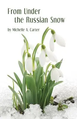 Da sotto la neve russa - From Under the Russian Snow