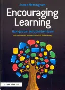 Incoraggiare l'apprendimento: Come aiutare i bambini a imparare - Encouraging Learning: How You Can Help Children Learn