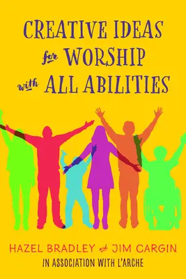 Idee creative per il culto con tutte le abilità - Creative Ideas for Worship with All Abilities