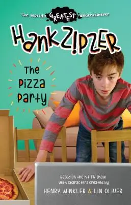 Hank Zipzer: Il partito della pizza - Hank Zipzer: The Pizza Party