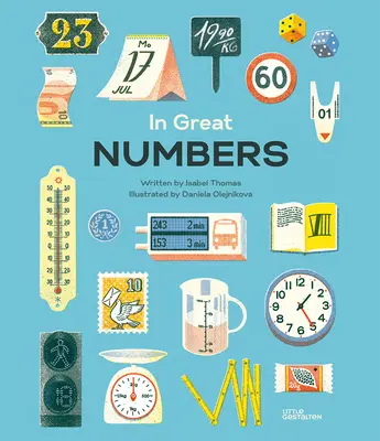 In grandi numeri: Come i numeri danno forma al mondo in cui viviamo - In Great Numbers: How Numbers Shape the World We Live in