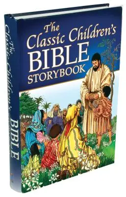 Il classico libro di racconti biblici per bambini - The Classic Children's Bible Storybook
