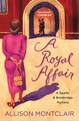 Un affare reale: Un mistero di Sparks & Bainbridge - A Royal Affair: A Sparks & Bainbridge Mystery