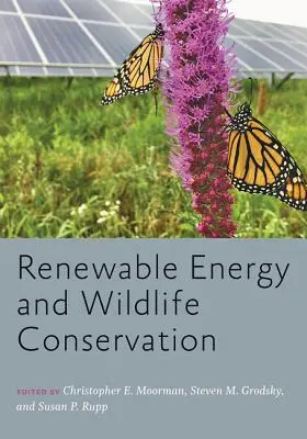 Energia rinnovabile e conservazione della fauna selvatica - Renewable Energy and Wildlife Conservation
