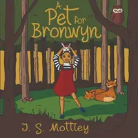 Un animale domestico per Bronwyn - A Pet for Bronwyn