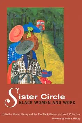 Sister Circle: donne nere e lavoro - Sister Circle: Black Women and Work