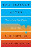 Le stagioni si alterano: Come salvare il nostro pianeta in sei atti - The Seasons Alter: How to Save Our Planet in Six Acts