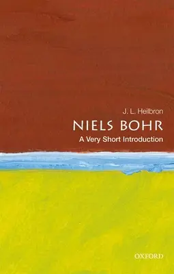 Niels Bohr: Una brevissima introduzione - Niels Bohr: A Very Short Introduction