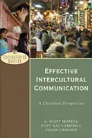 Comunicazione interculturale efficace: Una prospettiva cristiana - Effective Intercultural Communication: A Christian Perspective