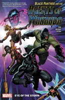 Pantera Nera e gli agenti del Wakanda Vol. 1: L'occhio della tempesta - Black Panther and the Agents of Wakanda Vol. 1: Eye of the Storm