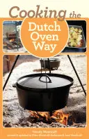 Cucinare alla maniera del forno olandese - Cooking the Dutch Oven Way