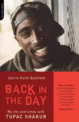 Back in the Day: La mia vita e i miei tempi con Tupac Shakur - Back in the Day: My Life and Times with Tupac Shakur
