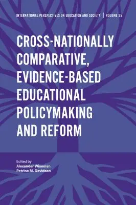 Politiche e riforme educative comparate a livello transnazionale e basate su prove di efficacia - Cross-Nationally Comparative, Evidence-Based Educational Policymaking and Reform
