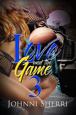 L'amore e il gioco 3 - Love and the Game 3