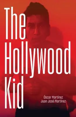 The Hollywood Kid: La vita violenta e la morte violenta di un sicario della Ms-13 - The Hollywood Kid: The Violent Life and Violent Death of an Ms-13 Hitman