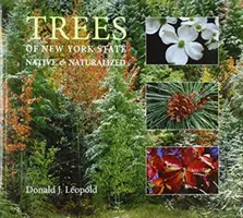 Alberi dello Stato di New York: Nativi e naturalizzati - Trees of New York State: Native and Naturalized