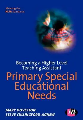 Diventare un assistente all'insegnamento di livello superiore: Bisogni educativi speciali nella scuola primaria - Becoming a Higher Level Teaching Assistant: Primary Special Educational Needs
