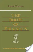 Le radici dell'educazione: (Cw 309) - The Roots of Education: (Cw 309)