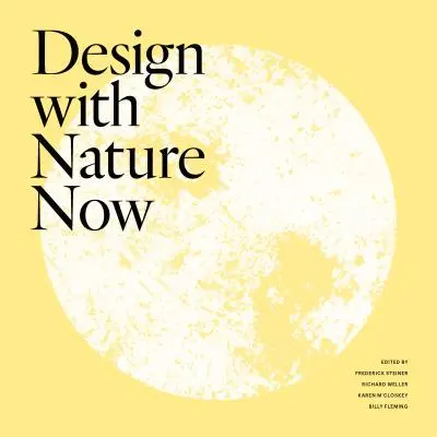 Progettare con la natura ora - Design with Nature Now