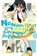 Non importa come la vedo, è colpa vostra se non sono popolare!, Vol. 2 - No Matter How I Look at It, It's You Guys' Fault I'm Not Popular!, Vol. 2